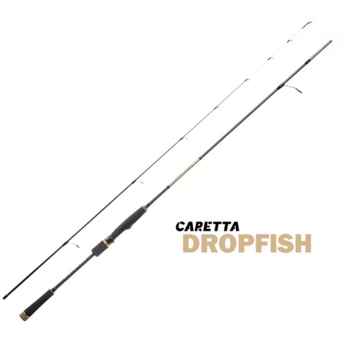 Caretta Dropfish 2.10 cm 7-28 g Light Spin Kamış